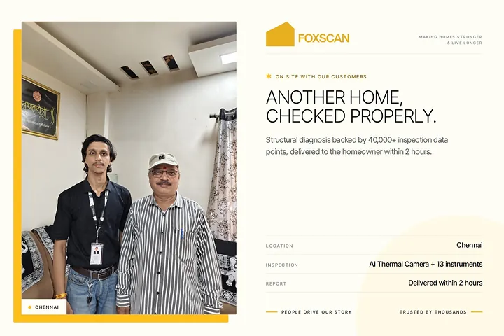 FoxScan engineer with a homeowner in Chennai. Card: Another home, checked properly.