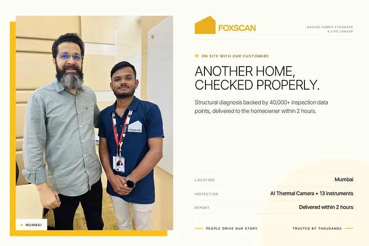 FoxScan engineer with a homeowner at his home in Mumbai. Card: Another home, checked properly.